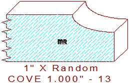 Cove 1" - 13 Cove 1" - 13