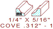 Cove 5/16" - 1 Cove 5/16" - 1