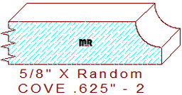 Cove 5/8" - 2 Cove 5/8" - 2