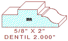 Dentil 2" Dentil 2"