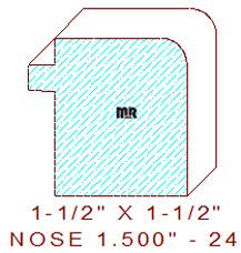 Nosing 1-1/2" - 24 Nosing 1-1/2" - 24