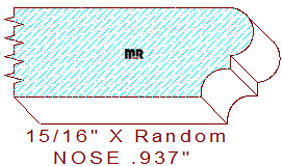 Nosing 15/16" Nosing 15/16"