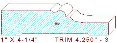 Trim Moulding 4-1/4" - 3 Trim Moulding 4-1/4" - 3