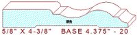 Baseboard 4-3/8" - 20 Baseboard 4-3/8" - 20