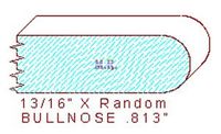 Bullnose 13/16" Bullnose 13/16"