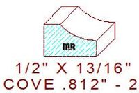 Cove 13/16" - 2 Cove 13/16" - 2