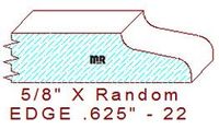 Edge 5/8" - 22 Edge 5/8" - 22