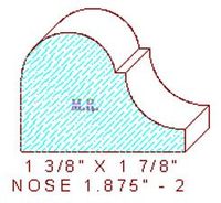 Nosing 1-7/8" - 2 Nosing 1-7/8" - 2