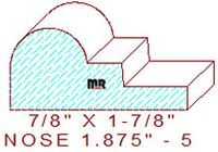 Nosing 1-7/8" - 5 Nosing 1-7/8" - 5