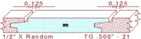 Tongue & Groove 1/2" - 21 Tongue & Groove 1/2" - 21