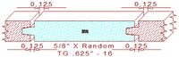 Tongue & Groove 5/8" - 16 Tongue & Groove 5/8" - 16