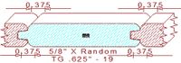 Tongue & Groove 5/8" - 19 Tongue & Groove 5/8" - 19