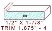 Trim Moulding 1-7/8" - 4 Trim Moulding 1-7/8" - 4
