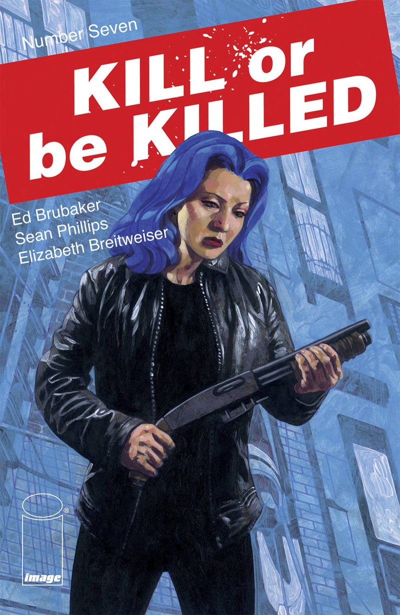 Kill or Be Killed #7