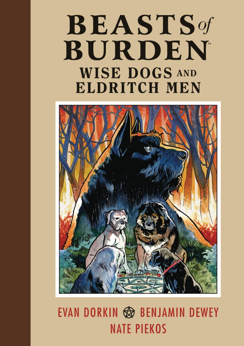 Beasts of Burden HC Wise Dogs and Eldritch Men