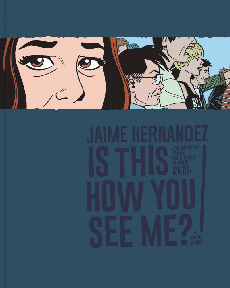 Love and Rockets HC Is This How You See Me