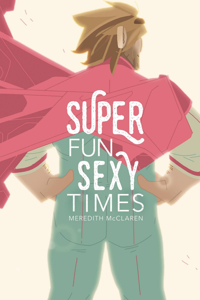 Super Fun Sexy Times GN
